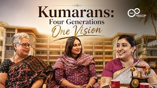 The Kumarans: Four Generations, One Vision