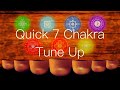 Quick 7 Chakras Tune-Up | Crystal Singing Bowls | All Chakra Powerful 432Hz based Meditation