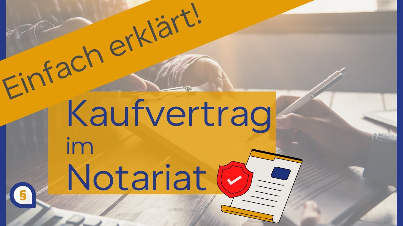 Steller & Partner Rechtsanwälte & Notar Der notarielle Kaufvertrag - Struktur und Inhalt - YouTube