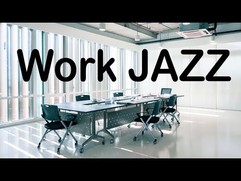 Concentrate Work & Study JAZZ - Piano JAZZ Music for Brain Power