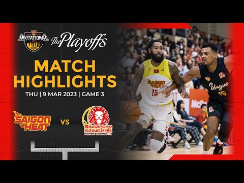 Highlights Playoffs Game 3: Saigon Heat vs Singapore Slingers