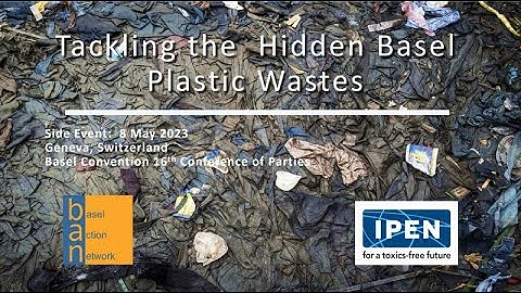 Tackling the Hidden Basel Plastic Wastes | BRS COPs Side Event