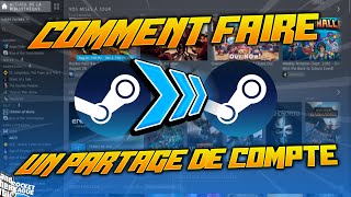 [TUTO]Comment partager ses jeux steam avec ses amis