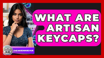 What Are Artisan Keycaps? - The Hardware Hub