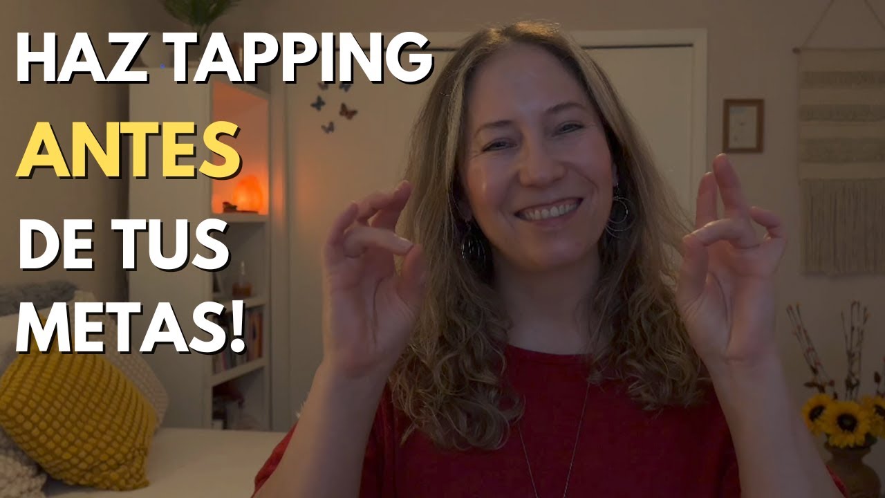 Haz Tapping ANTES de fijar tus METAS para el 2026! Tu Sistema Nervioso necesita regularse!