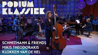 Schneemann & Friends - Mikis Theodorakis - Klokken Van De Hel Podium Kliek