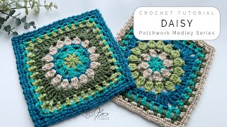 Daisy Crochet Square for Patchwork Medley Blanket Series