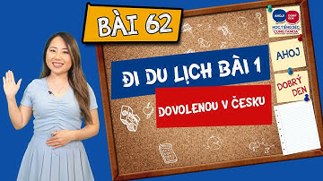 Học tiếng Séc cùng Tamda - Bài 62 - Dovolenou v Česku - Đi du lịch bài 1