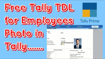 Free Tally TDL for Employee Photo in Tally Prime and Tally.ERP9