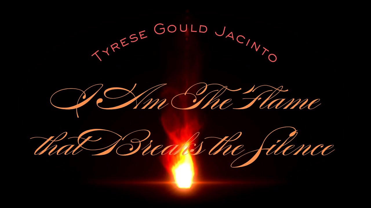 I Am the Flame that Breaks the Silence - A Poem