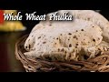 Phulka recipe made from aashirvaad atta  wheat flour recipes  aashirvaad atta recipes