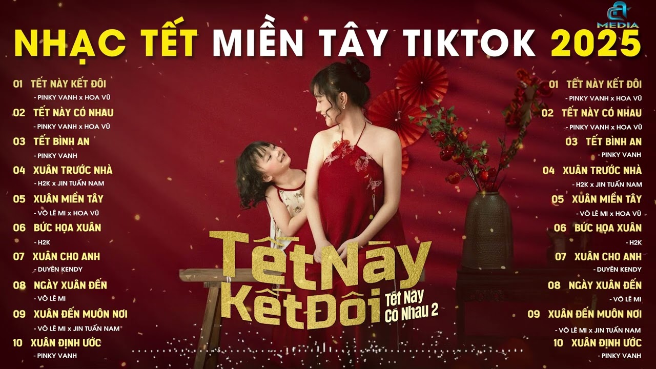 NHẠC TẾT MIỀN TÂY  | TẾT NÀY KẾT ĐÔI - TẾT NÀY CÓ NHAU - TẾT BÌNH AN - NHẠC TẾT HÓT TIKTOK 2025