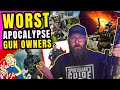 The worst types of gun owners in the apocalypse