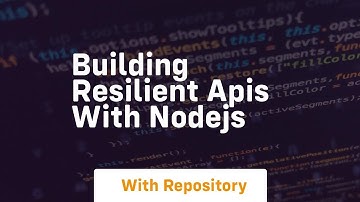 building resilient apis with nodejs
