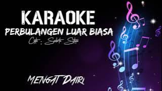 PERBULANGEN LUAR BIASA - KARAOKE