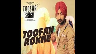 Ranjit bawa_Toofan_rokne_latest_2017