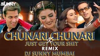 Chunnari Shit Remix | Dj Sunny Mumbai | Biwi No. 1 | Get Your Shit Remix