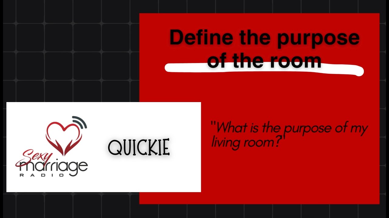 SMR Quickie: Define the purpose of your space