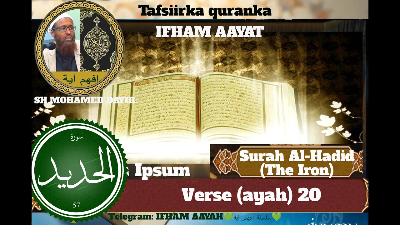 Tafsiirka Quranka Surah Al Hadid ayada 20 SHEEKH MAXAMED DAYIB (IFHAM AAYAH)