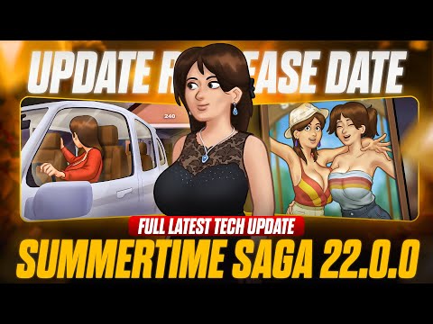 SUMMERTIME SAGA NEW UPDATE 2025 | SUMMERTIME NEXT TECH