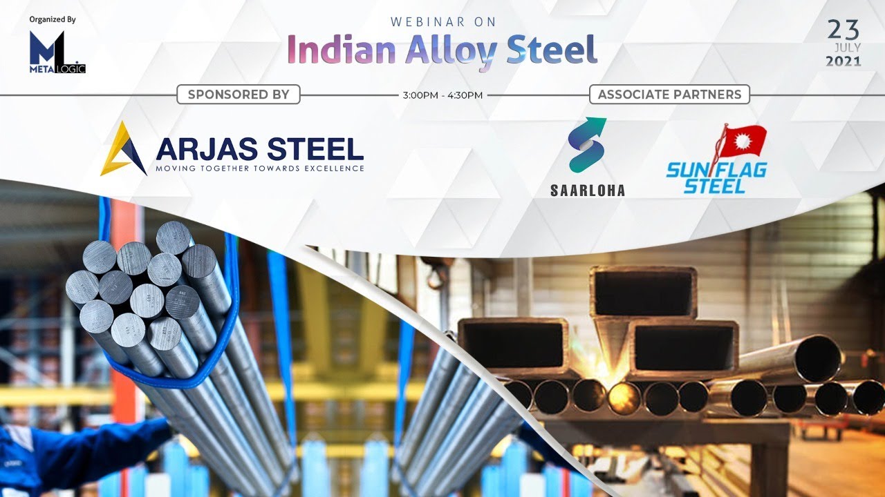 Part 1 - Webinar on Indian Alloy Steel