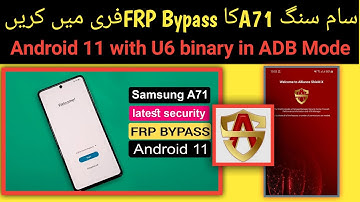 Samsung A71 (A715f) Frp bypass done 100% android 11 U6 binary | 2022 | TECH City