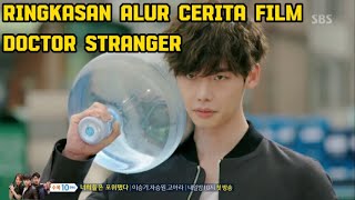 Alur cerita film 'DOCTOR STRANGER'