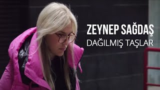 Zeynep Sağdaş - Dağılmış Taşlar (Klip)