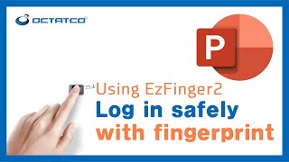 Powerpoint web app safely using EzFinger2.