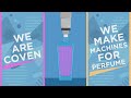 We make machines for perfume