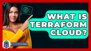 What Is Terraform Cloud? - Next LVL Programming