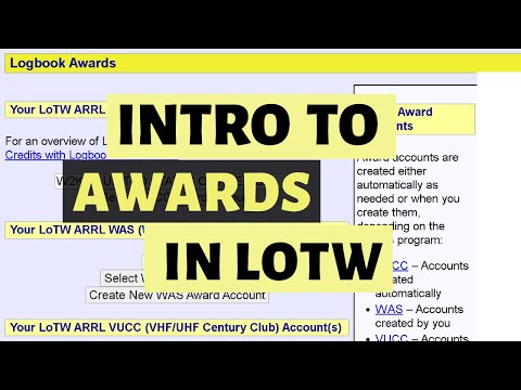 INTRO TO AWARDS WITH LOTW / EARNING AWARDS WITH LOTW