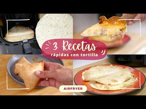 3 RECETAS con TORTILLA en #airfryer 😱 Recetas FÁCILES y RÁPIDAS en FREIDORA DE AIRE 🔥💨