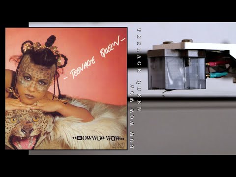 Bow Wow Wow ✧ Teenage Queen ✧ Vinyl - YouTube