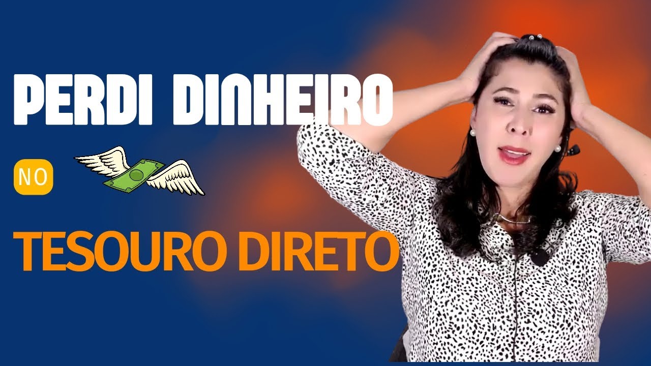 Como NÃO PERDER DINHEIRO no tesouro direto - YouTube