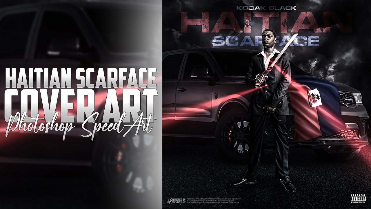 Kodak Black Haitian Scarface Cover Art Concept (speed art)