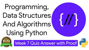 NPTEL: Programming , Data Structures and Algorithms Using Python Week 7 Quiz answer with proof(100%)