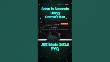 JEE Main 2024 PYQ | Cramer