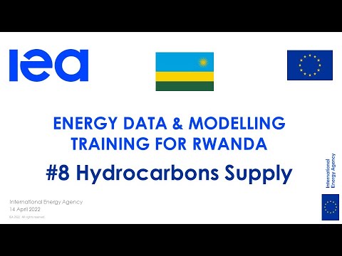 IEA Training for Rwanda on statistics and modelling: Hydrocarbons Supply