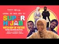 Super Hijabi - Official Full Muslim Movie | Watch Now | Boonaa | Ilyas Mao | Baba Ali | Omar Regan