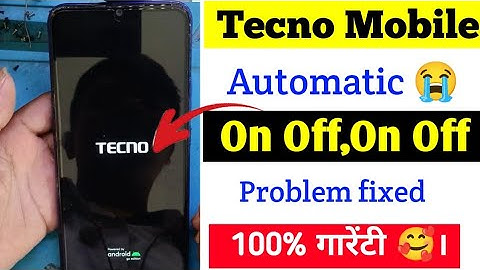 Tecno mobile on off problem || tecno auto restart problem || how to fix auto restart problem