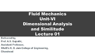 Fluid Mechanics Lecture series Properties of Fluid Unit 6 Lecture 01