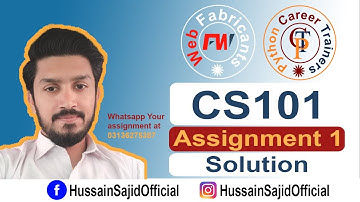 CS101 Assignment 1 Spring 2022 | Introduction to Computing | Hussain Sajid | Urdu / Hindi