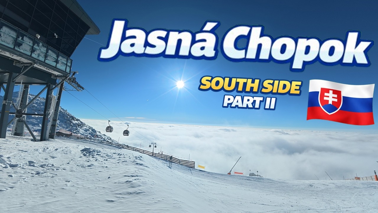 JASNÁ CHOPOK 🇸🇰 SOUTH SIDE | SKI SEASON 2026 | WINTER HOLIDAYS SLOVAKIA | DJI ACTION 6 | PART II