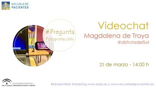 Videochat sobre Fotoprotección