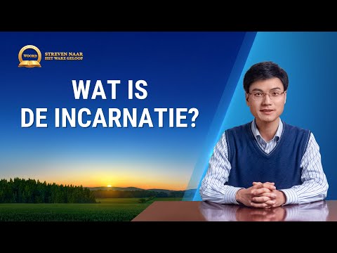 Video: Wat is de betekenis van de incarnatie?