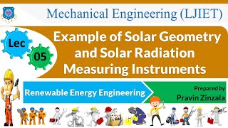 L 05 Example and Solar Radiation Measuring Instruments | Renewable energy engineering | Mechanical