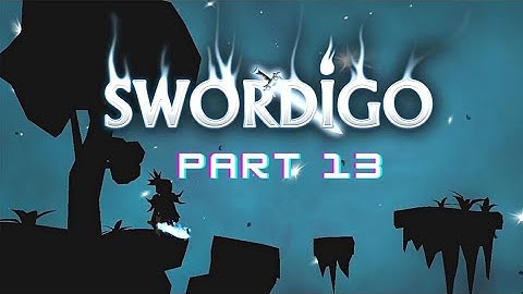 Defeating the boss and getting the third shard of Mageblade............(Swordigo part 13)