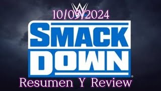 Resumen Y Review de Smackdown 10/05/2024