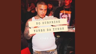 No Surprise - YONZO DA YUNGN